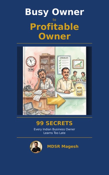 Busy Owner to Profitable Owner by MDSR Magesh — Book Cover